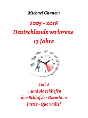 cover image of Deutschlands verlorene 13 Jahre Teil 6